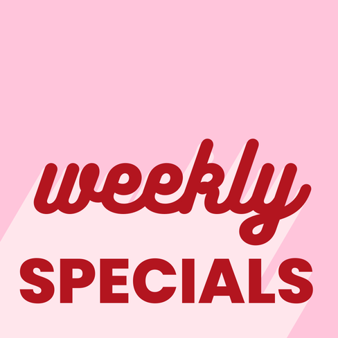 Weekly Specials
