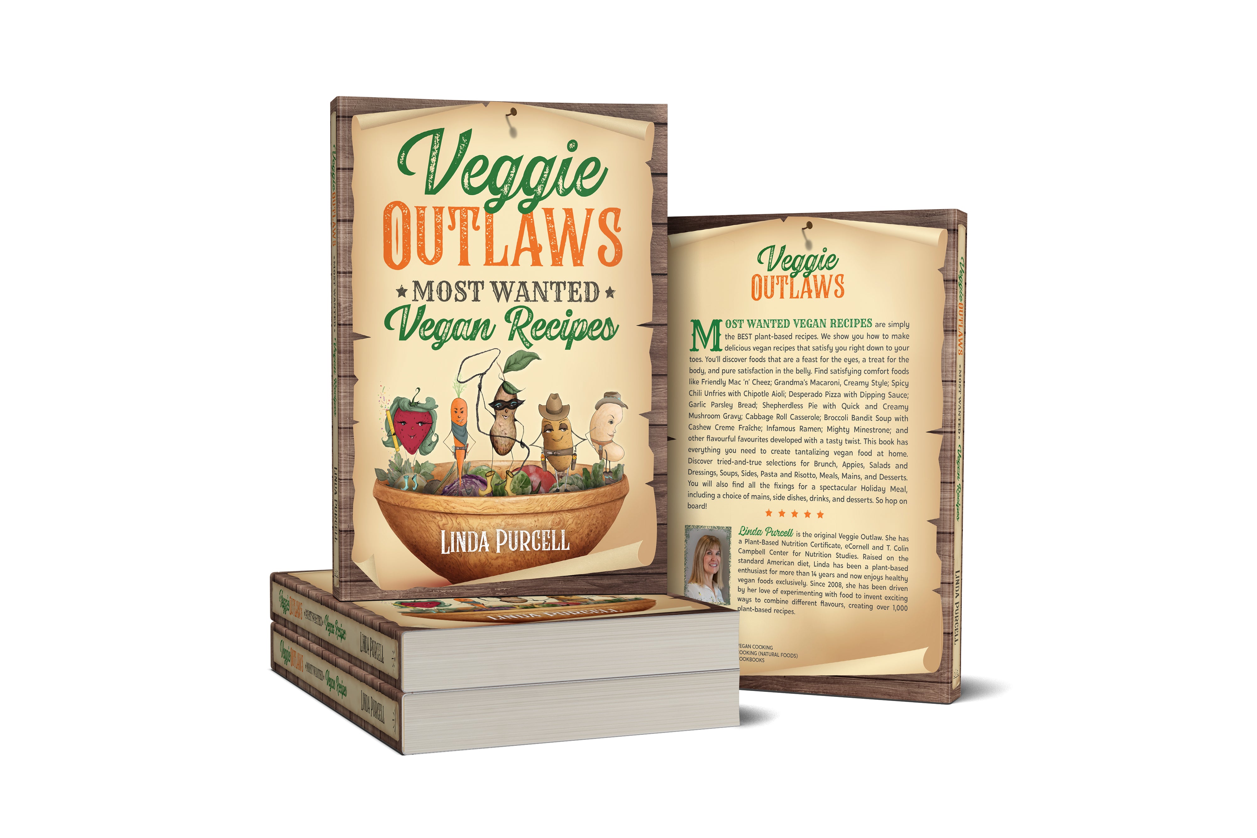 Veggie Outlaws *Most Wanted* Vegan Recipes By Linda Purcell