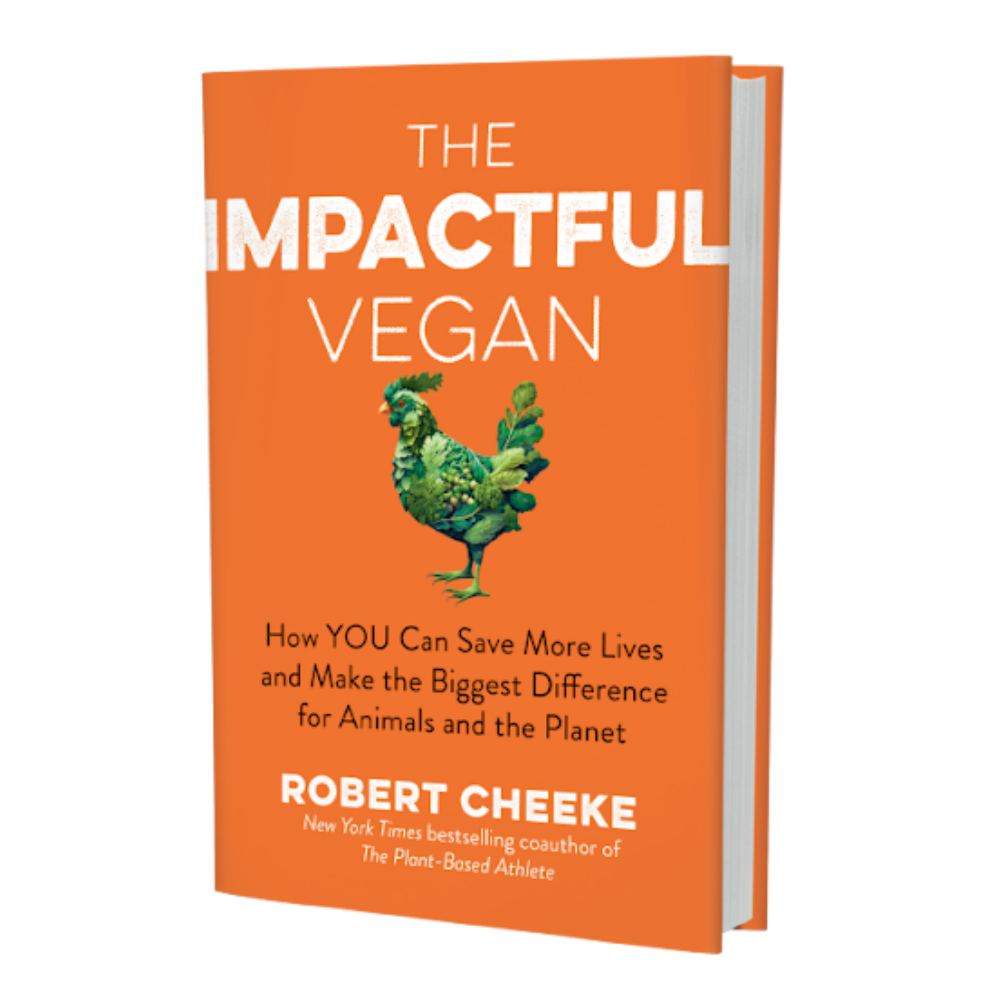 The Impactful Vegan By Robert Cheeke