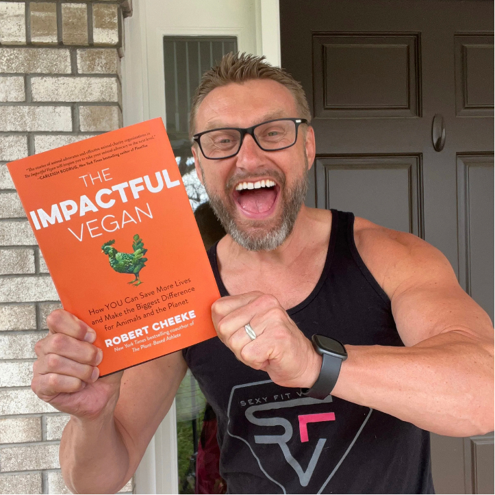 The Impactful Vegan By Robert Cheeke