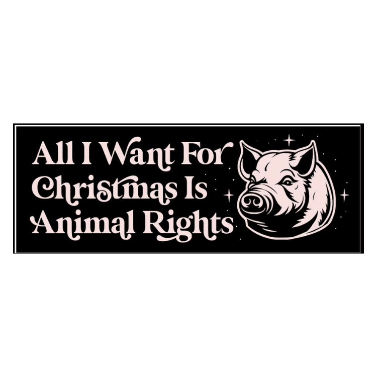 Renegade Stickers 'All I Want For Christmas Is Animal Rights' Sticker