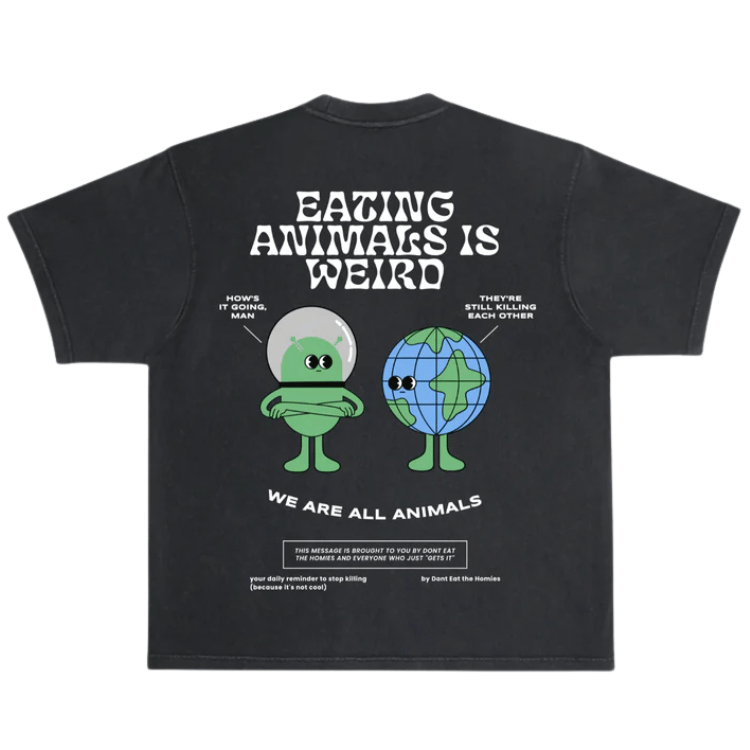 Don't Eat The Homies 'Eating Animals Is Weird' T-Shirt - Black
