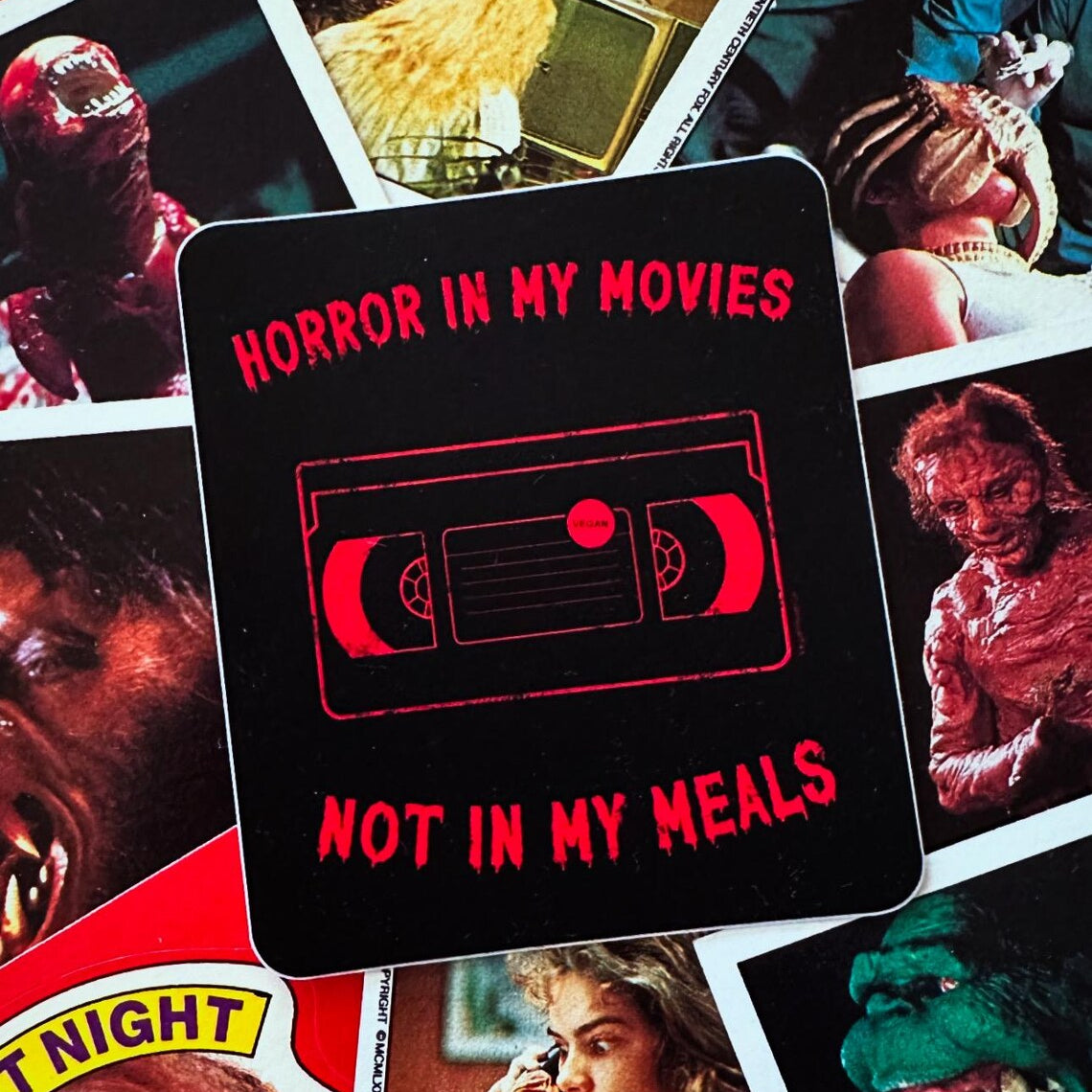 Vegan Power Co 'Horror In my Movies, Not In My Meals' Sticker