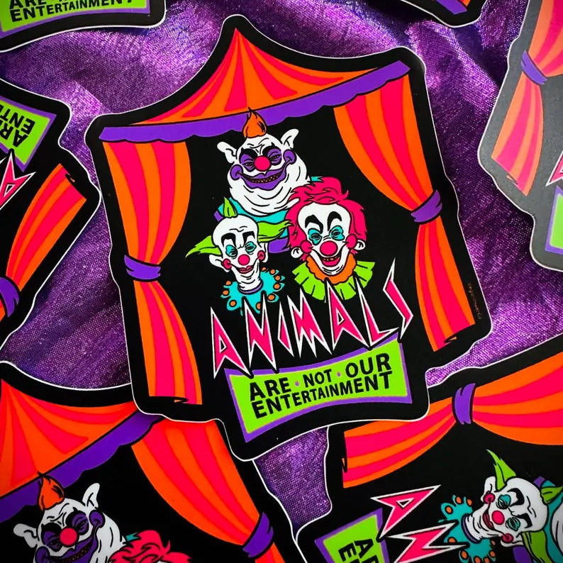 Vegan Power Co 'Animals Are Not Our Entertainment' Sticker