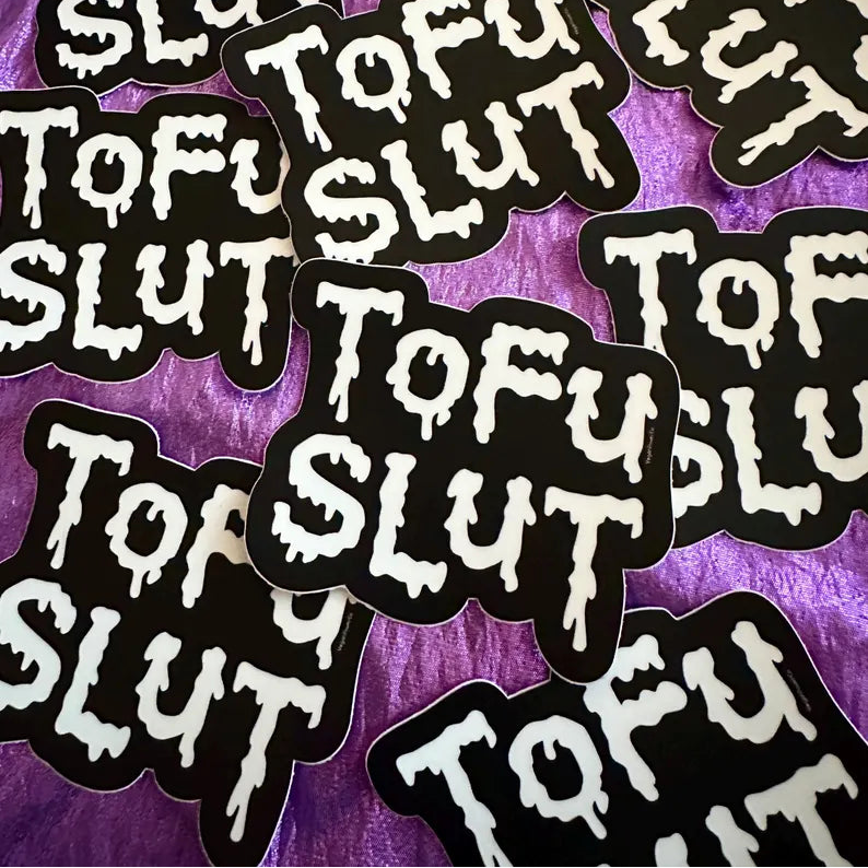 Vegan Power Co 'Tofu Slut' Sticker