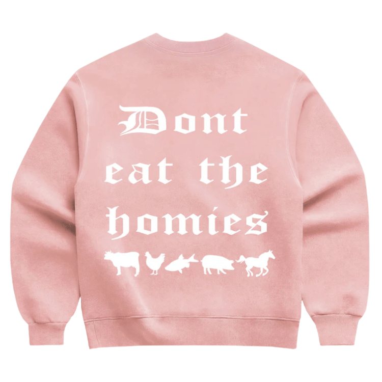 Don't Eat The Homies OG Crewneck - Dusty Pink