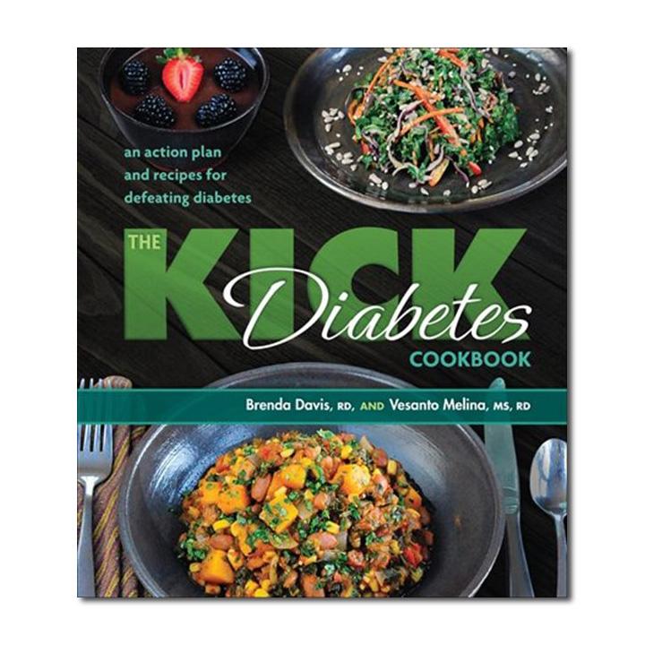 The Kick Diabetes Cookbook by Brenda Davis, Vesanto Melina