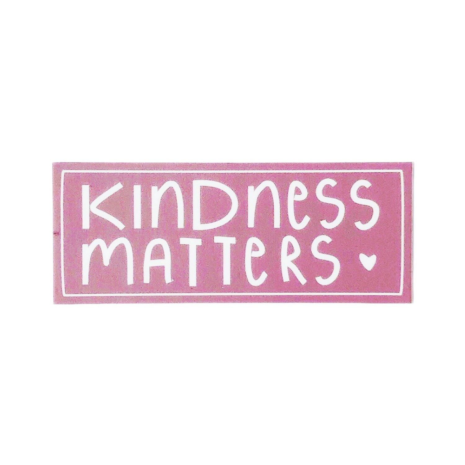 CLEARANCE - Plant Active 'Kindness Matters' Sticker - Mauve